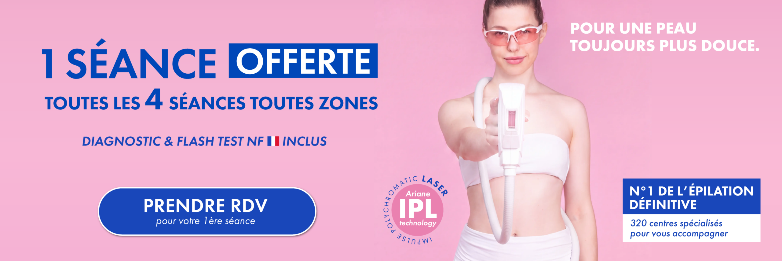 épilation définitive promotion 1 séance offerte toutes les 4 séances toutes zones. Prendre Rendez-vous.Diagnostic & Test NF