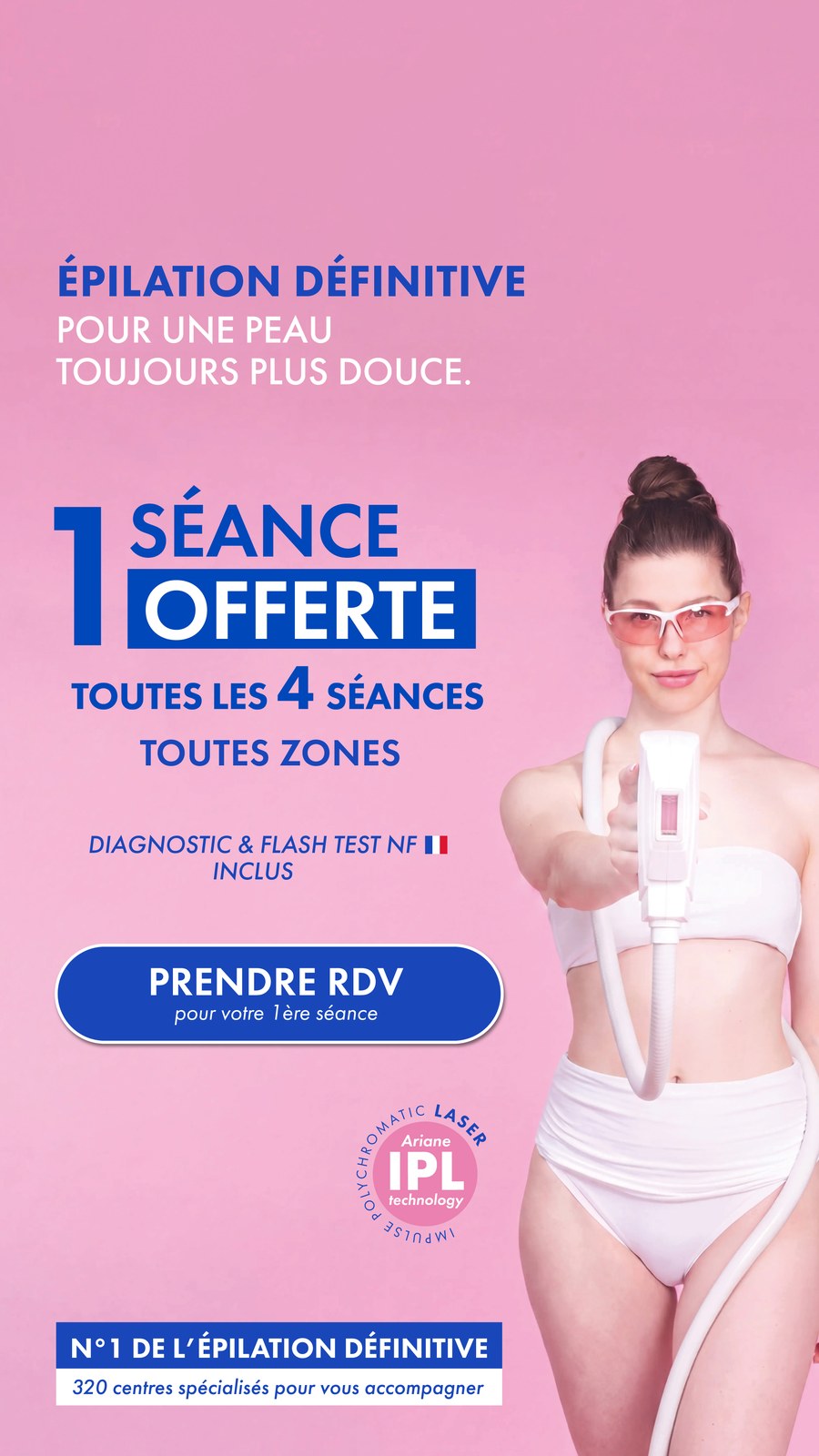 Épilation définitive : 1 séance offerte